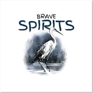 Brave Spirit Posters and Art